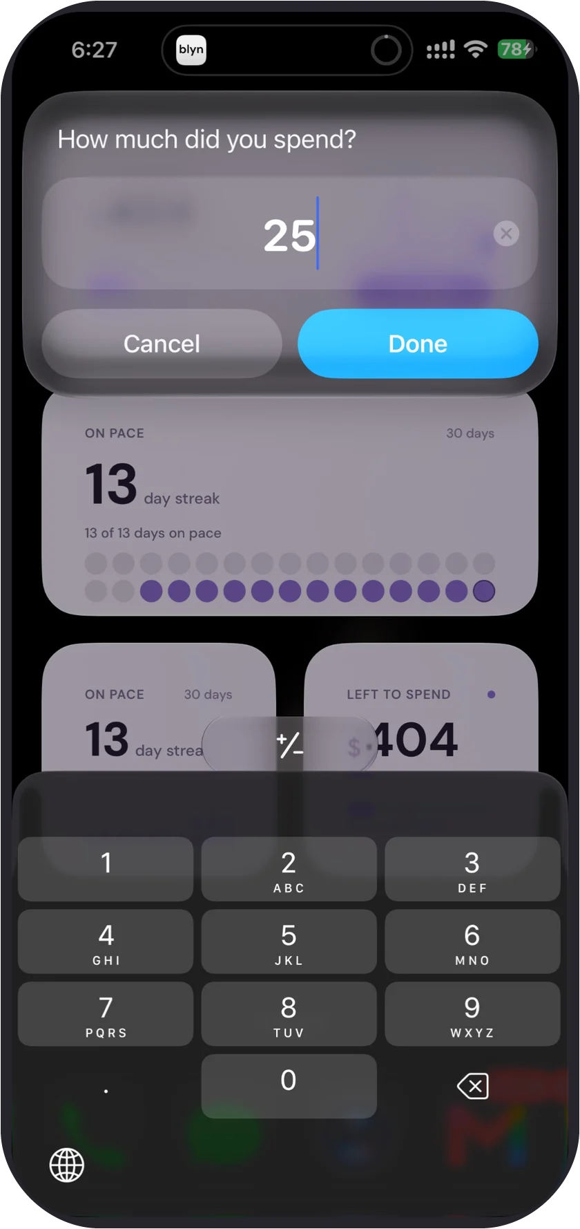 The blyn widget asking “How much did you spend?” with 25 typed in, over the iPhone home screen